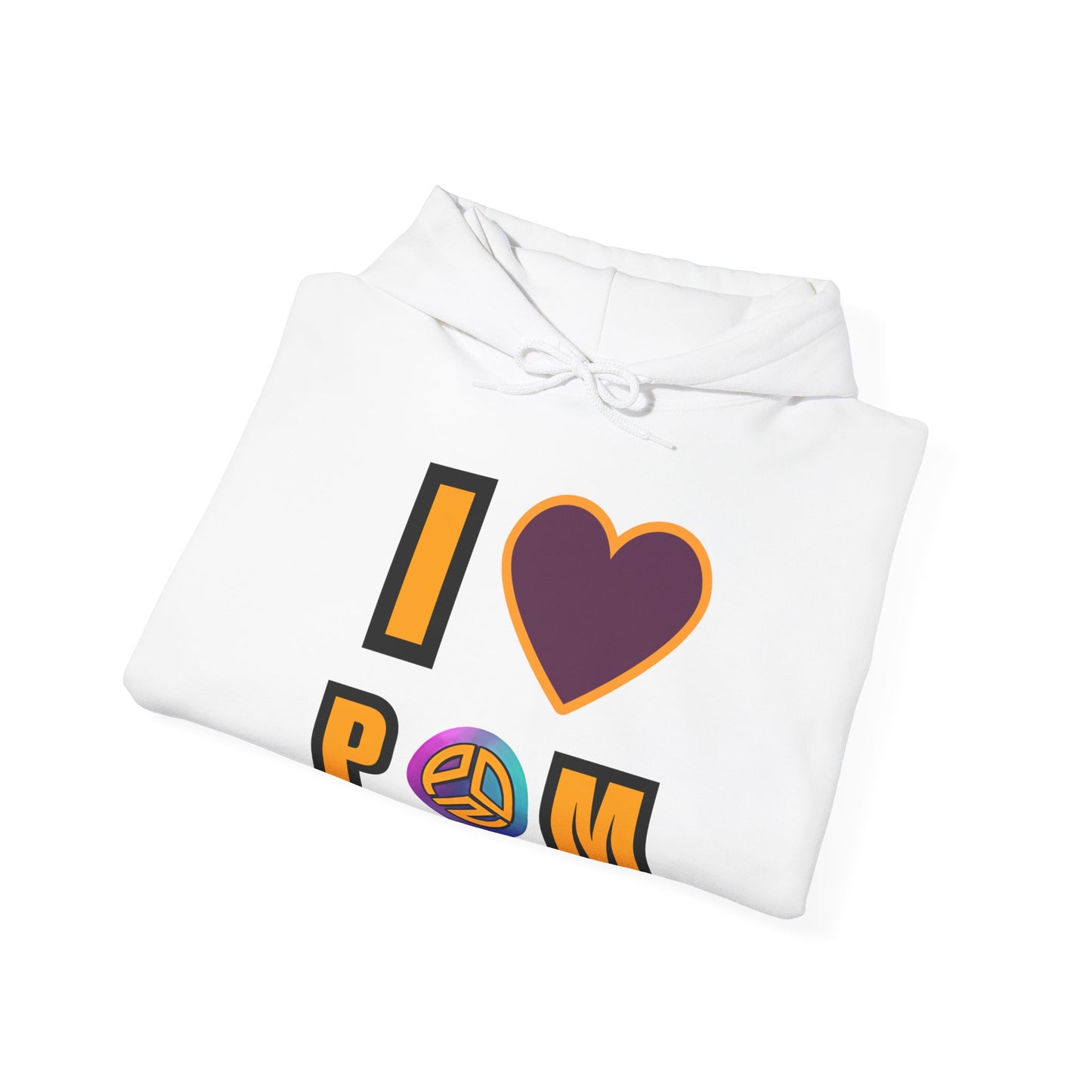 I Love Pom Hooded Sweatshirt