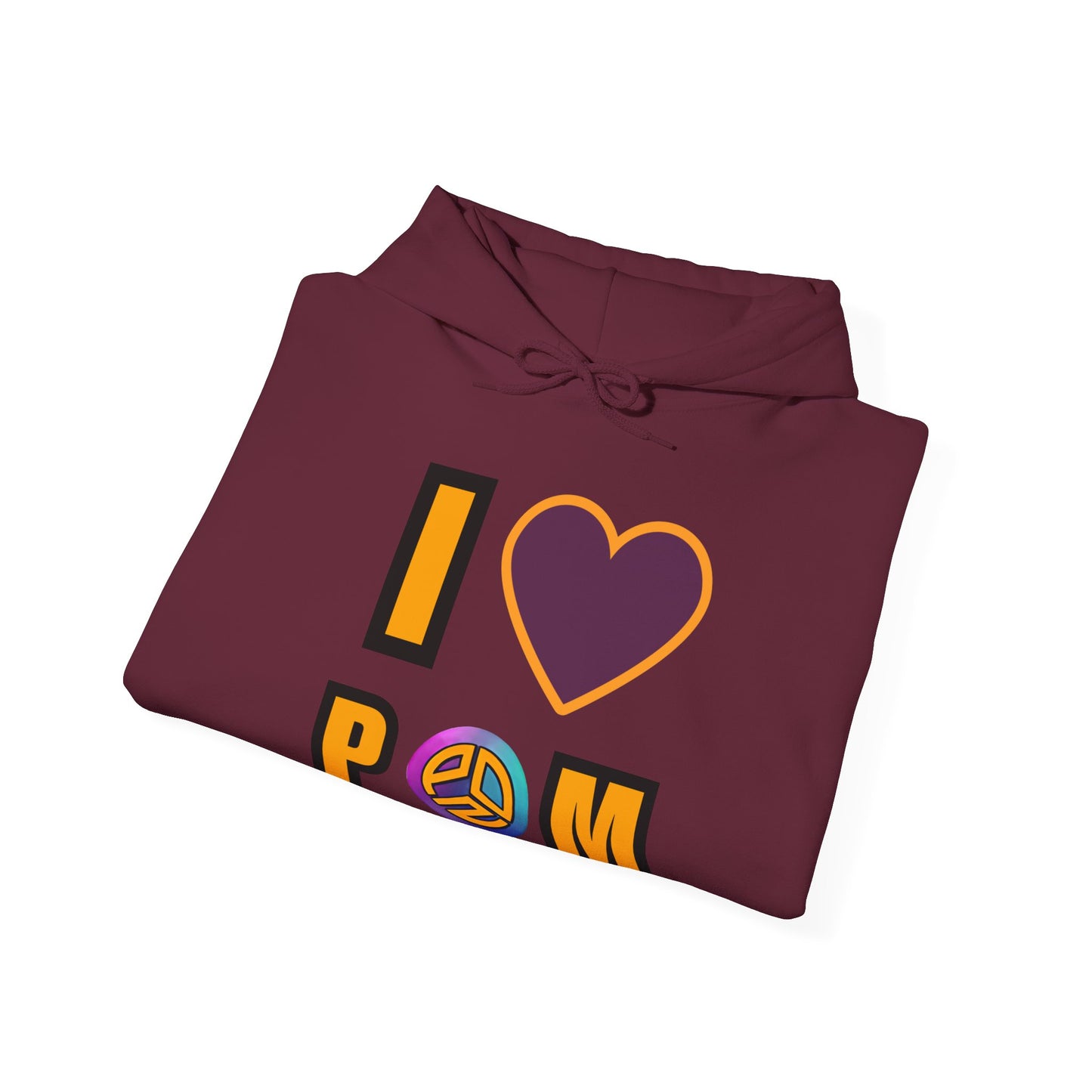 I Love Pom Hooded Sweatshirt