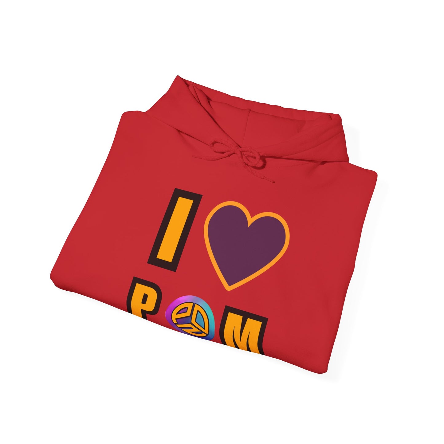 I Love Pom Hooded Sweatshirt