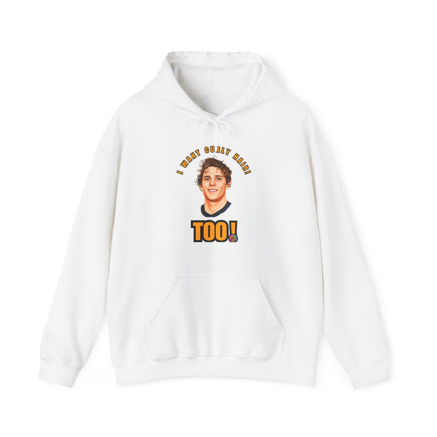 I Want Curly Hair Too! Hooded Sweatshirt